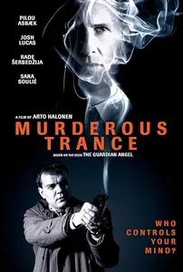 The Guardian Angel / Murderous Trance (2018)