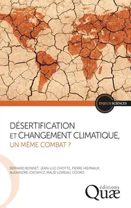 Désertification et changement climatique, un même combat ? - Collectif