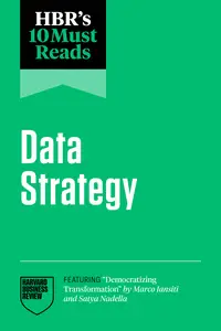 HBR's 10 Must Reads on Data Strategy (HBR's 10 Must Reads)