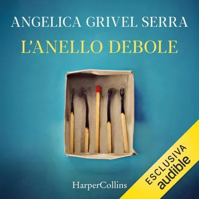 «L'anello debole» by Angelica Grivel Serra
