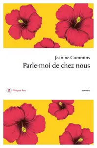 Jeanine Cummins, "Parle-moi de chez nous"