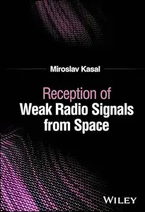 Reception of Weak Radio Signals from Space