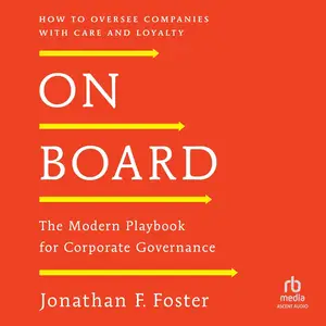 On Board: The Modern Playbook for Corporate Governance [Audiobook]
