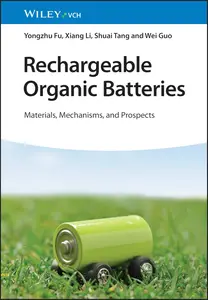 Rechargeable Organic Batteries: Materials, Mechanisms, and Prospects