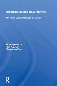 Urbanization And Development: The Rural-urban Transition In Taiwan