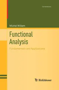 Functional Analysis: Fundamentals and Applications (Cornerstones)
