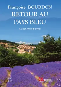 Françoise Bourdon, "Retour au pays bleu"