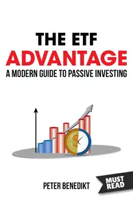 The ETF advantage: A modern guide to passive investing