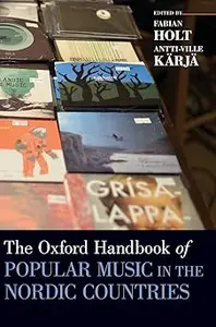 The Oxford Handbook of Popular Music in the Nordic Countries
