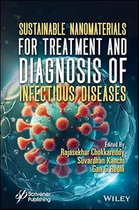 Sustainable Nanomaterials for Treatment and Diagnosis of Infectious Diseases