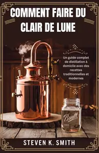 Steven K. Smith, "Comment faire du clair de lune"