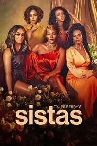 Tyler Perry's Sistas S09E16
