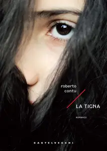 La tigna - Roberto Contu