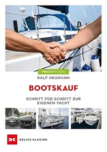 Bootskauf: Schritt für Schritt zur eigenen Yacht