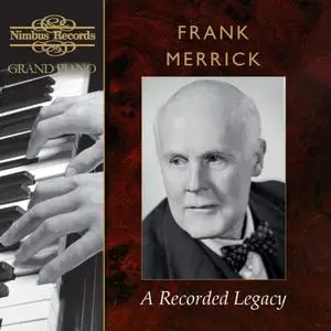 Frank Merrick - Frank Merrick: A Recorded Legacy (2018)