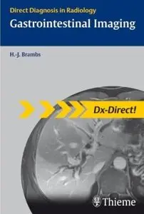 Gastrointestinal Imaging (Direct Diagnosis in Radiology: DX-Direct!)