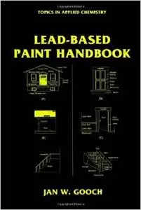 Lead-Based Paint Handbook by Jan W. Gooch (Repost)