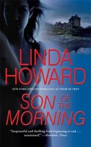 «Son of the Morning» by Linda Howard