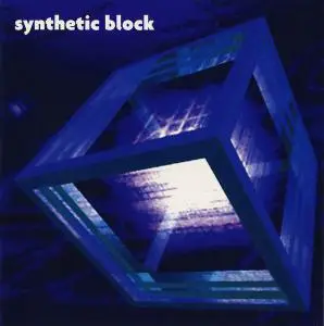 Synthetic Block - 2 Studio Albums (1998-2003)