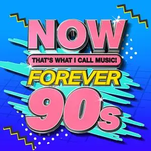 VA - NOW Thats What I Call Music! Forever 90s (2020)