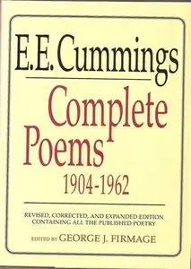 E. E. Cummings. Complete Poems, 1904-1962