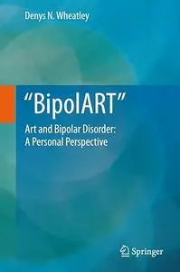 BipolART: Art and Bipolar Disorder: A Personal Perspective
