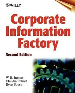 Corporate Information Factory, 2nd Edition