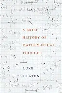 A Brief History of Mathematical Thought