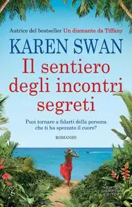 Karen Swan - Il sentiero degli incontri segreti