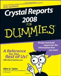 Allen G. Taylor, Crystal Reports 2008 For Dummies(Repost)