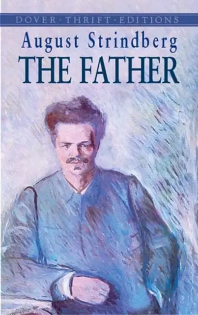 «The Father» by August Strindberg