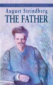 «The Father» by August Strindberg