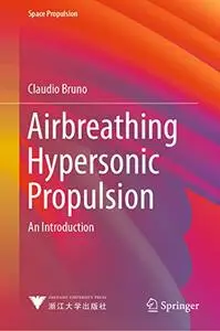 Airbreathing Hypersonic Propulsion: An Introduction