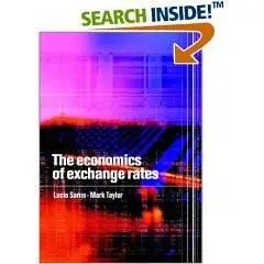 The Economics of Exchange Rates