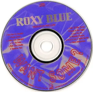 Roxy Blue - Want Some? (1992) [Japan 1st Press]