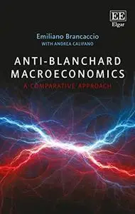 Anti-Blanchard Macroeconomics: A Comparative Approach