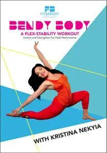 Bendy Body - A Flex-stability Workout with Kristina Nekyia
