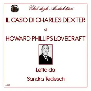 «Il caso di Charles Dexter Ward» by Howard Phillips Lovecraft