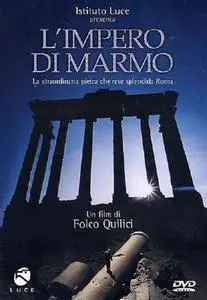 Istituto Luce - The Marble Empire (2004)