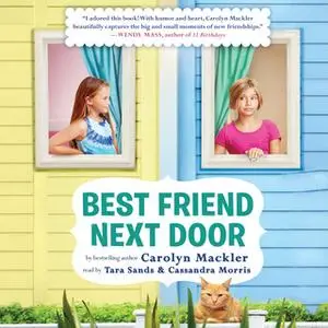 «Best Friend Next Door» by Carolyn Mackler