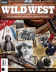 All About History Book of the Wild West - 12th Edition - 3 August 2023