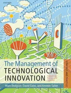 The Management of Technological Innovation: Strategy and Practice,2 Ed
