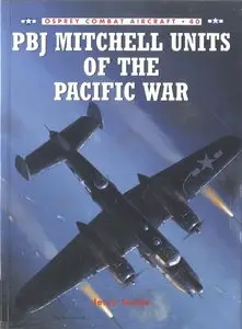 PBJ Mitchell Units of the Pacific War (Osprey Combat Aircraft 40) (repost)