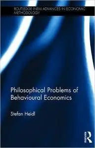 Philosophical Problems of Behavioural Economics (repost)