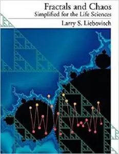 Fractals and Chaos Simplified for the Life Sciences