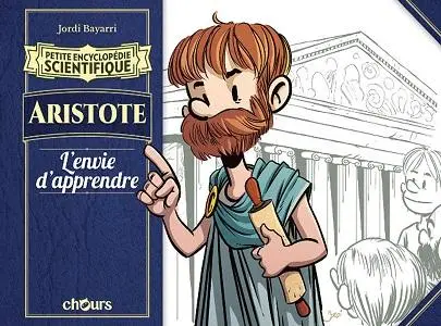 Petite Encyclopédie Scientifique - Tome 1 - Aristote