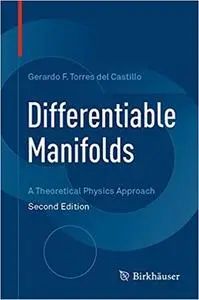 Differentiable Manifolds: A Theoretical Physics Approach Ed 2