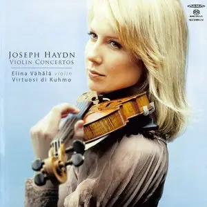 Elina Vahala, Virtuosi Di Kuhmo - Haydn: Violin Concertos (2009)