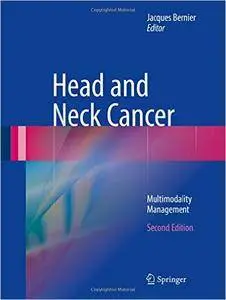 Head and Neck Cancer: Multimodality Management, 2nd edition