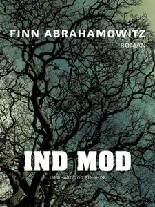 «Ind mod» by Finn Abrahamowitz